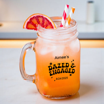 Dazed And Engaged Personalized Mason Glass Mug (Set of 18)