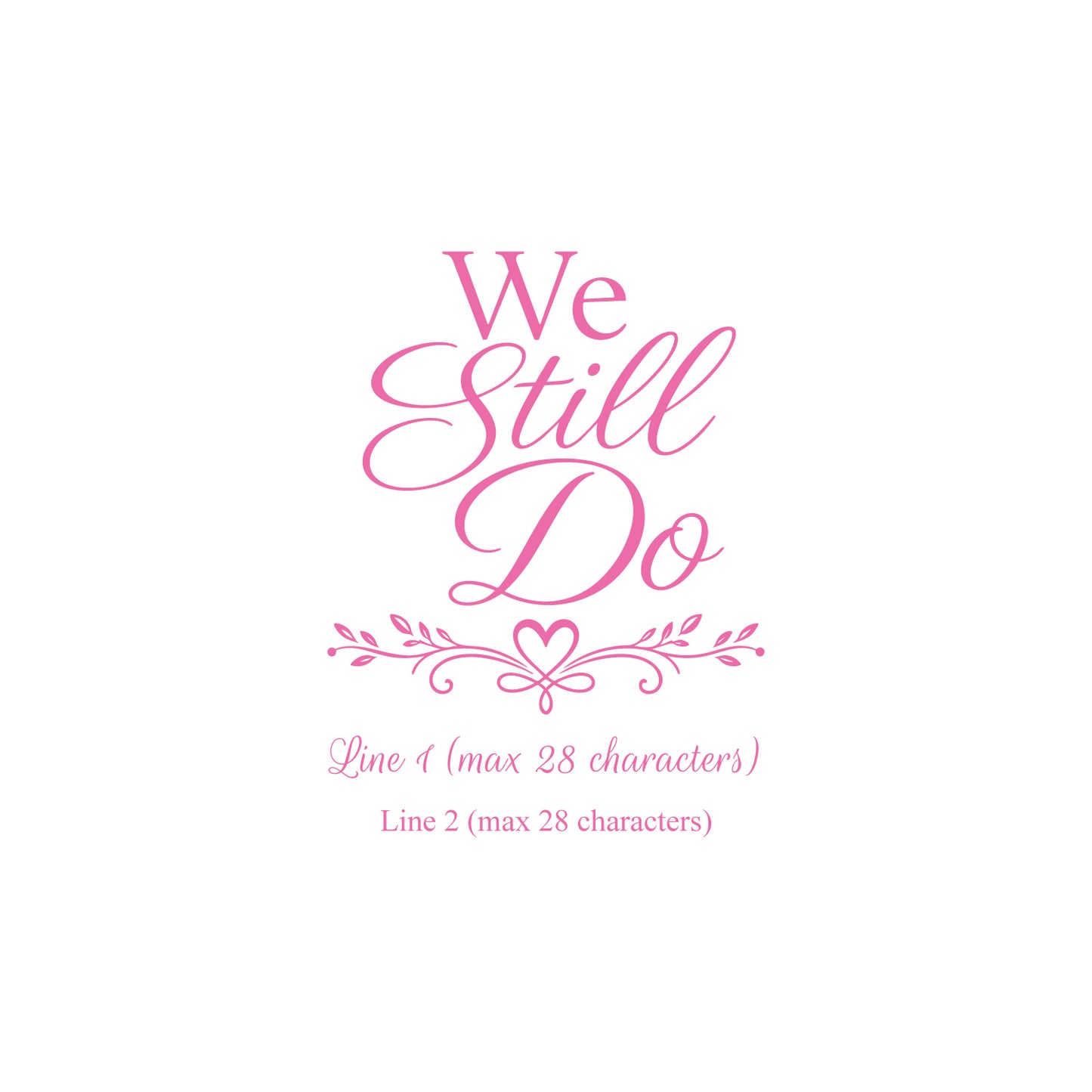 We Still Do Personalized Anniversary Wedding Aisle Runner