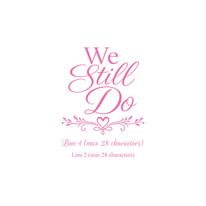 We Still Do Personalized Anniversary Wedding Aisle Runner