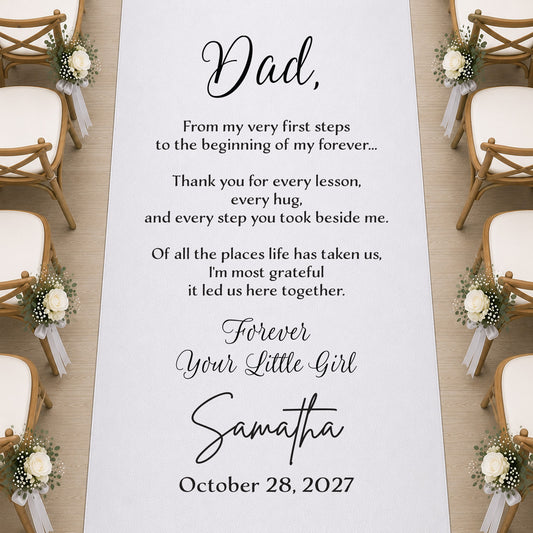 Dad From My First Steps to My Forever Personalized Wedding Aisle Runner