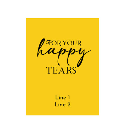For Your Happy Tears Personalized Tissues - SET OF 15