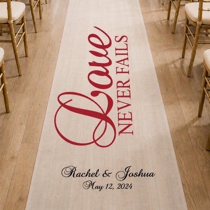 Love Never Fails  Personalized Wedding Aisle Runner