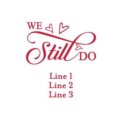 We Still Do Personalized Champagne Glass (Set of 24)