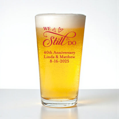 We Still Do Personalized Pint Beer Glass (Set of 18)