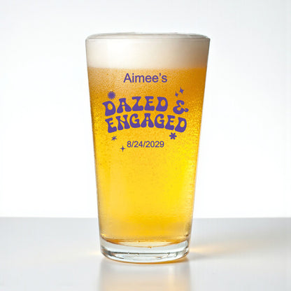 Dazed And Engaged Personalized Pint Beer Glass (Set of 18)