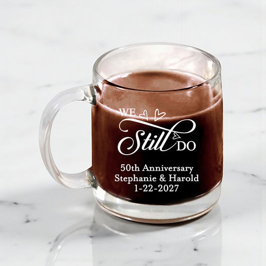We Still Do Personalized Clear Glass Coffee Mug (Set of 18)
