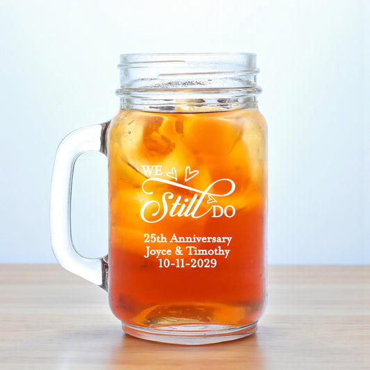 We Still Do Personalized Mason Glass Mug (Set of 18)
