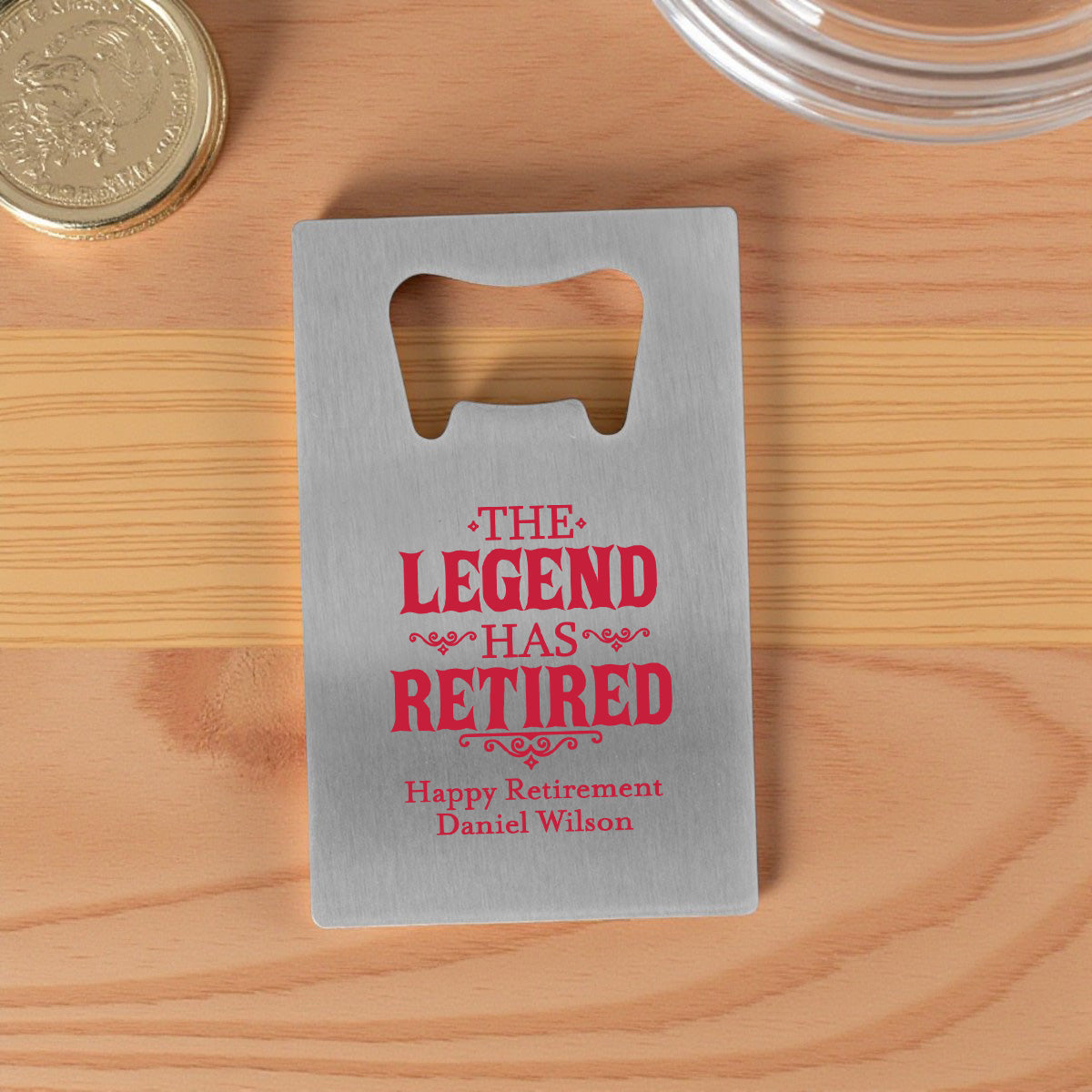 The Legend Has Retired Personalized Silver Credit Card Bottle Opener (Set of 24)