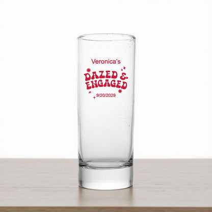 Dazed And Engaged Personalized Tall Shot Glass (Set of 24)