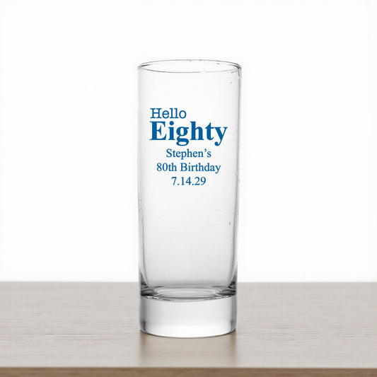 80th Birthday Personalized Tall Shot Glass (Set of 24)