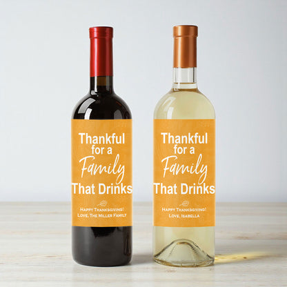Thankful For A Family That Drinks Personalized Wine Labels (Set of 12)