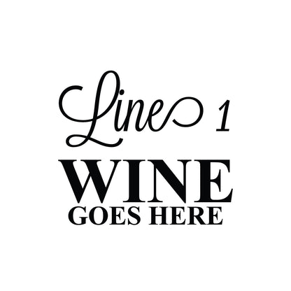 Wine Goes Here Personalized Wine Glass